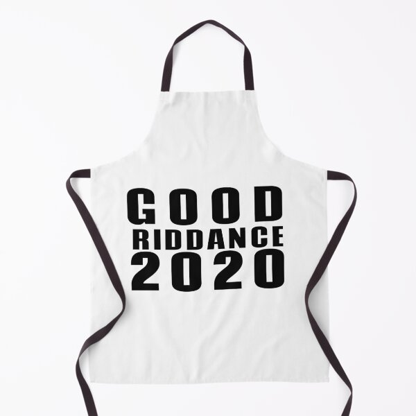 Item preview, Good riddance 2020 designed and sold by Leomi-2.
