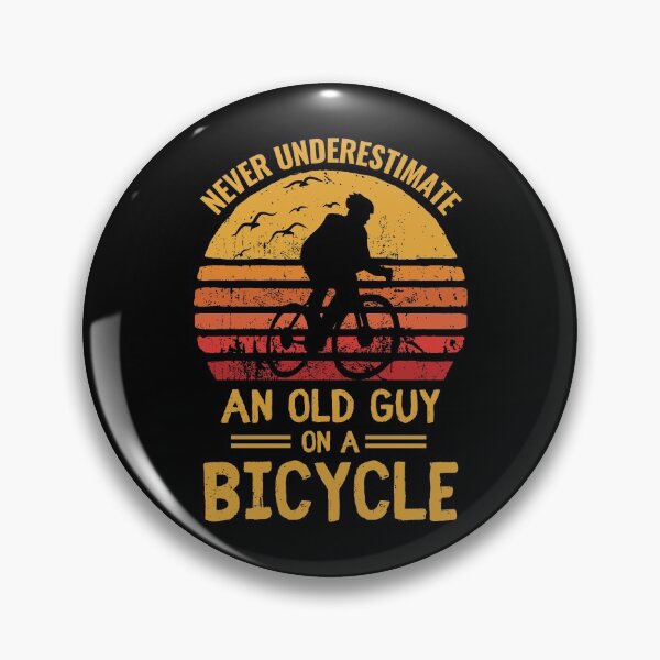 Item preview, Never underestimate an old guy on a bicycle funny biker quotes designed and sold by OneTimeEngineer.