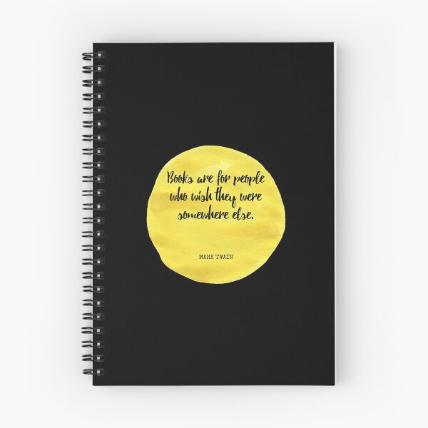 Item preview, Mark Twain - Books are for people who wish they were somewhere else. designed and sold by SocraticQuotes.