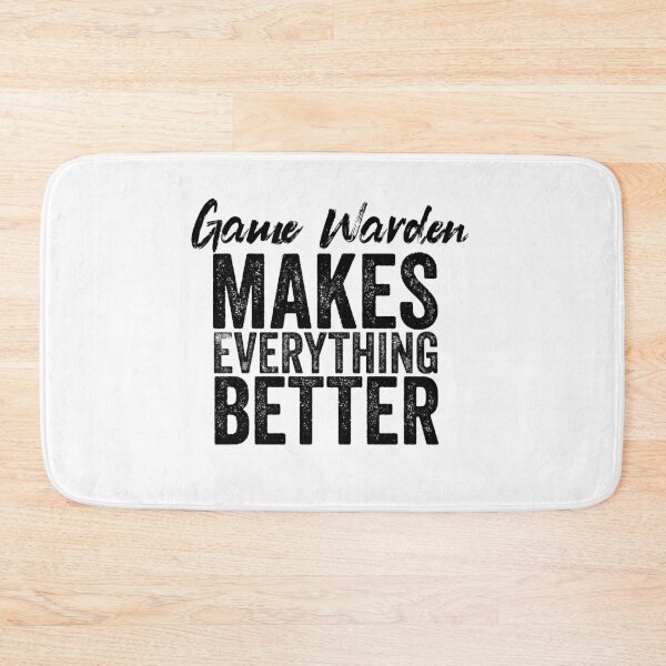 Item preview, Game Warden makes everything better designed and sold by Teelogic.