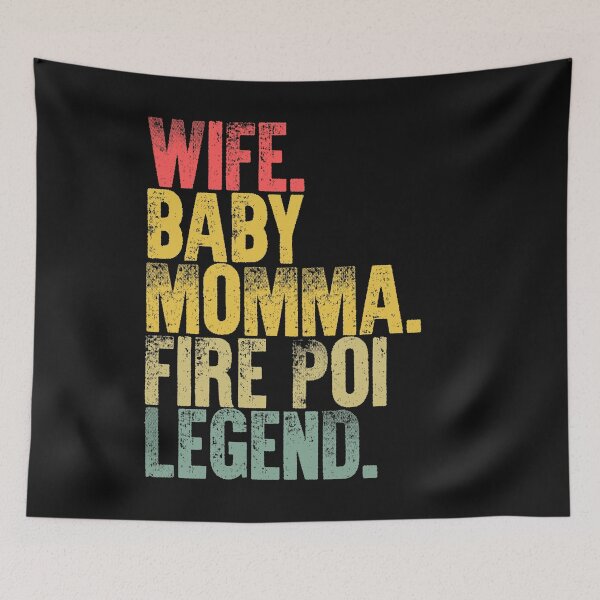 Item preview, Best Mother Women Funny Gift T Shirt Wife Baby Momma Fire Poi Legend designed and sold by Bendthetrend.