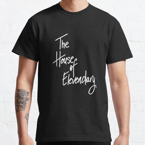 White Text: The House of Elevendary Classic T-Shirt