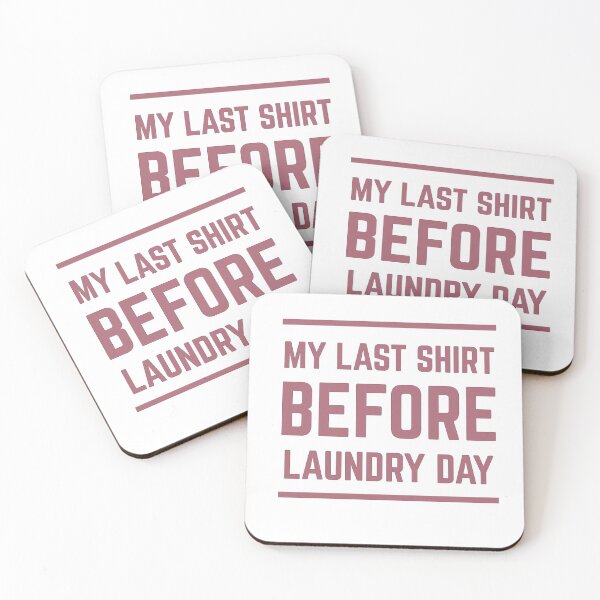 Item preview, My last shirt before laundry day | Funny T-shirt | Humor T-shirt  designed and sold by ChopshopTEXT.