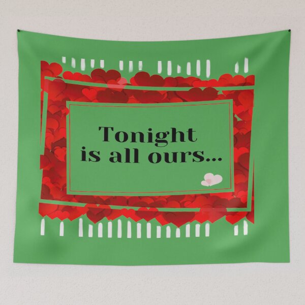Item preview, Tonight Is Ours designed and sold by customgiftstore.