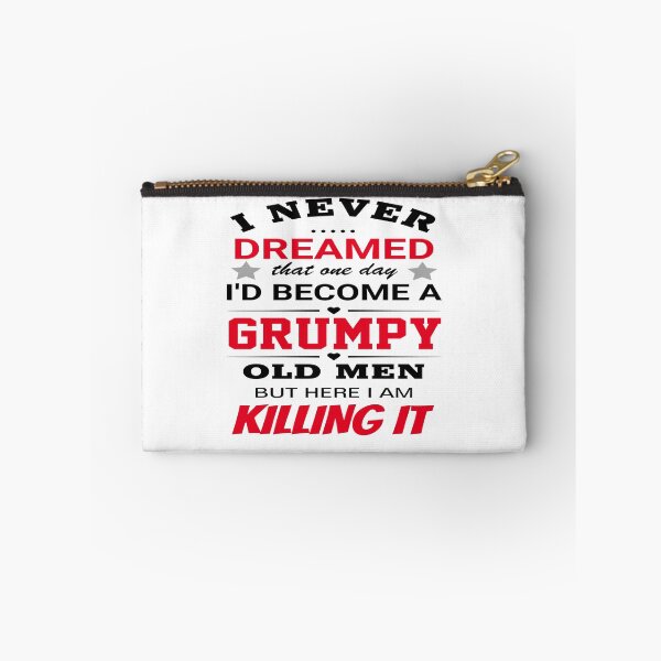 Item preview, I NEVER DREAMED THAT ONE DAY ID BECOME A GRUMPY designed and sold by TINASTORESHOPE.