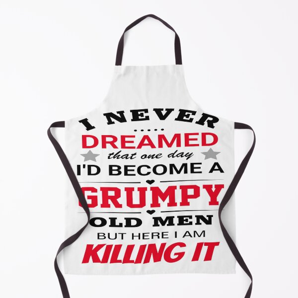 Item preview, I NEVER DREAMED THAT ONE DAY ID BECOME A GRUMPY designed and sold by TINASTORESHOPE.