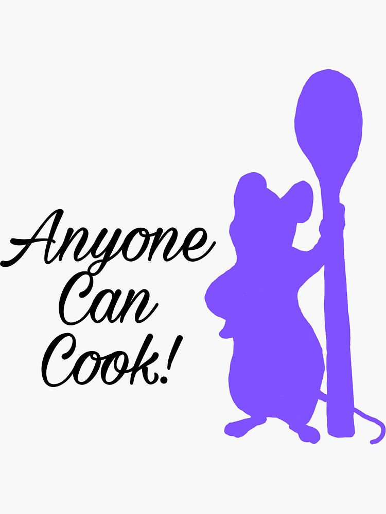 "Ratatouille Anyone Can Cook!" Sticker for Sale by