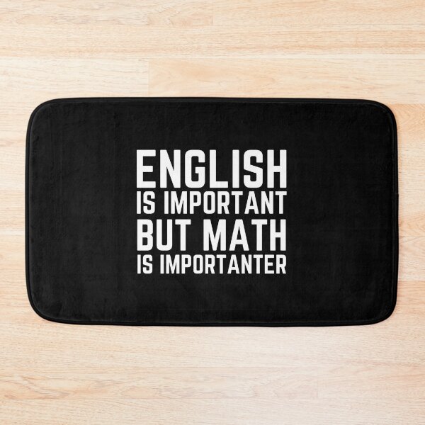 Item preview, English Is Important But Math Is Importanter designed and sold by hachemi riadh.