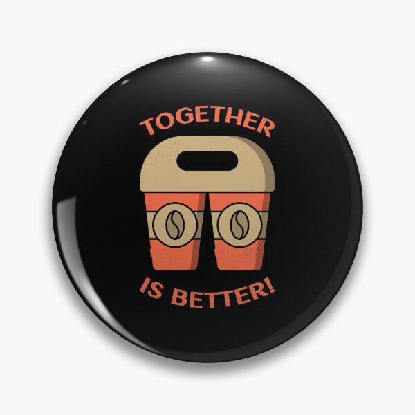 Item preview, Better Together Coffee Caffeine designed and sold by besTmanuFacture.