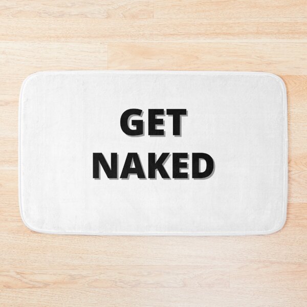Item preview, GET NAKED designed and sold by Yasdey Rojas.