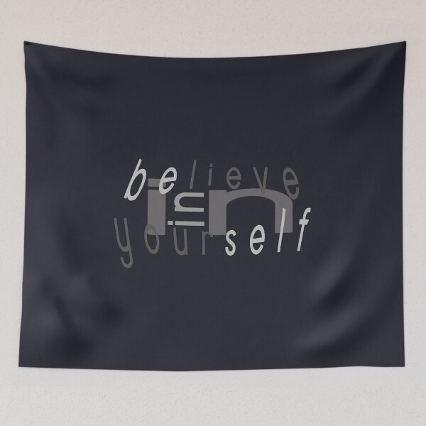 Item preview, Believe in yourself designed and sold by ViewerEqualsPhoton.
