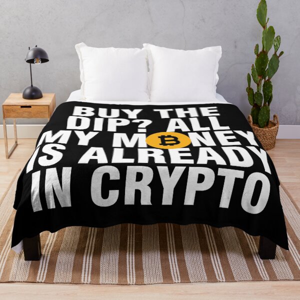 Item preview, Buy The Dip Crypto Saying designed and sold by Urosek.