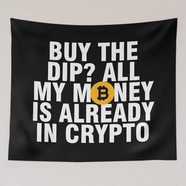 Item preview, Buy The Dip Crypto Saying designed and sold by Urosek.