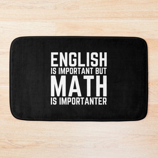Item preview,  English Is Important But Math Is Importanter designed and sold by hachemi riadh.