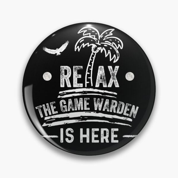Item preview, Relax Game Warden is here designed and sold by Teelogic.