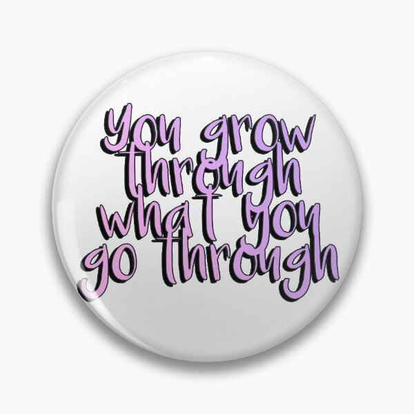 Item preview, You Grow Through What You Go Through designed and sold by AllMysticnomeg.
