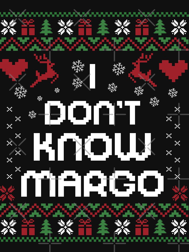 I Don t Know Margo - Funny Christmas Vacation by Noahlaz