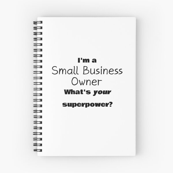 Item preview, I'm a Small Business Owner, what's your superpower? designed and sold by IntrovArtDesign.