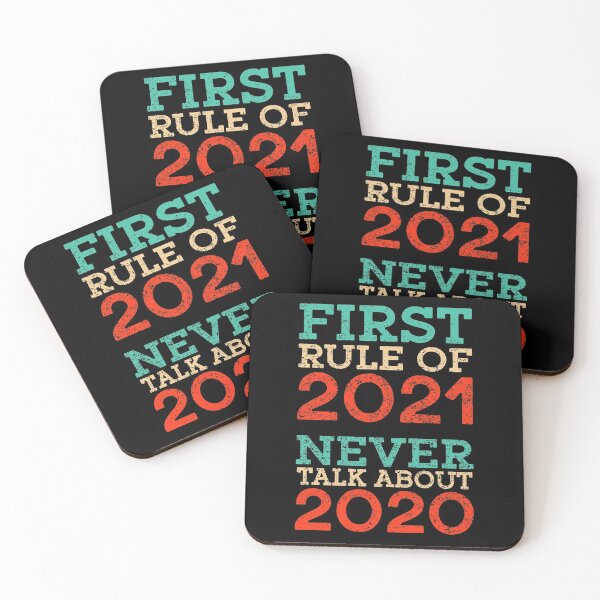 Item preview, First Rule Of 2021 Never Talk About 2020 designed and sold by RobomShop.