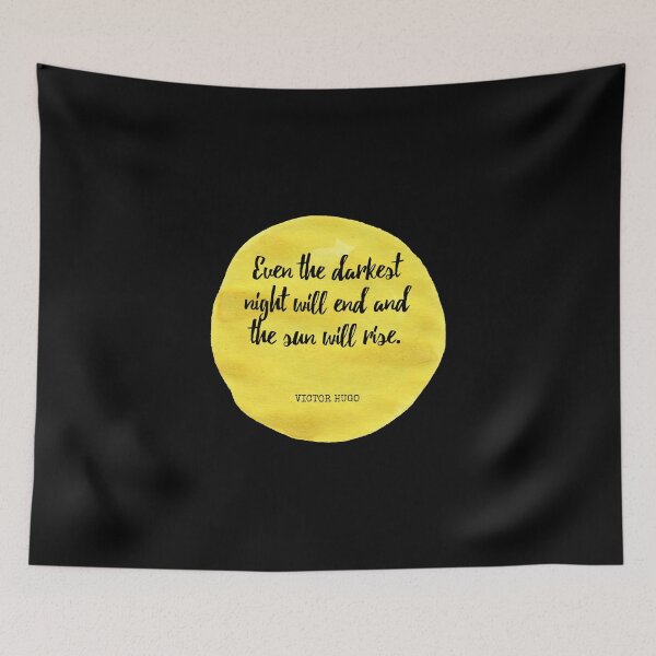 Item preview, Victor Hugo - Even the darkest night will end and the sun will rise. designed and sold by SocraticQuotes.