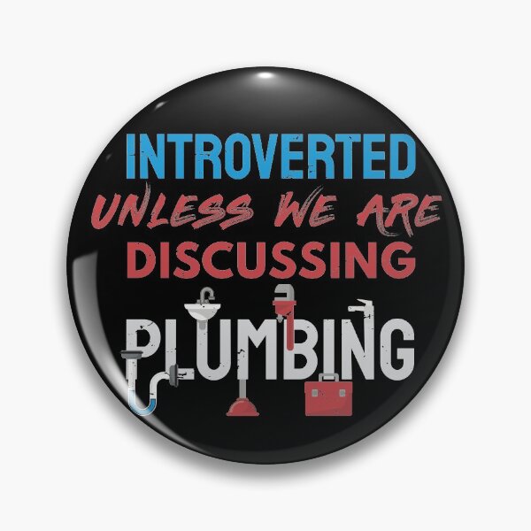 Item preview, Introverted unless we are discussing plumbing / plumber gift idea, plumbing gift, love plumbing, handyman present designed and sold by anodyle.