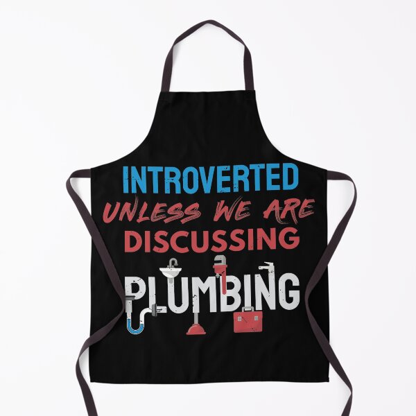 Item preview, Introverted unless we are discussing plumbing / plumber gift idea, plumbing gift, love plumbing, handyman present designed and sold by anodyle.
