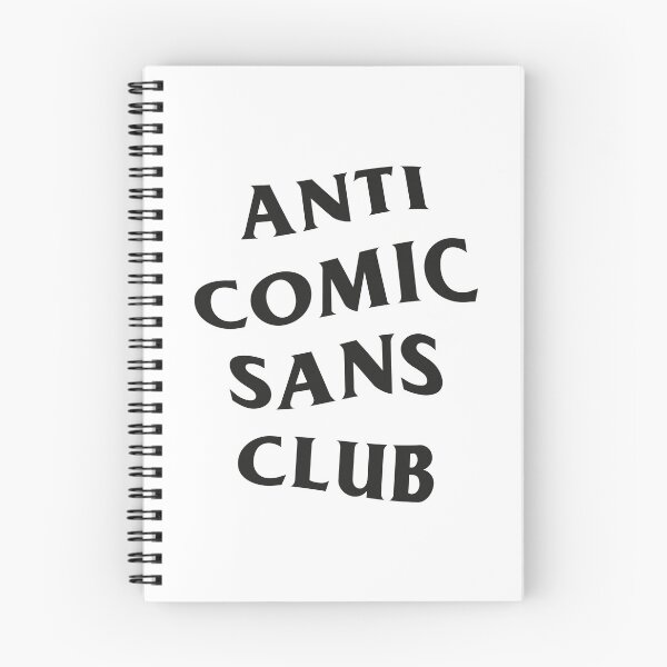 Item preview, Anti Comic Sans Club designed and sold by GinHans.