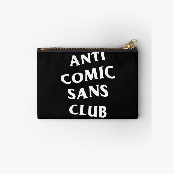 Item preview, Anti Comic Sans Club - White designed and sold by GinHans.