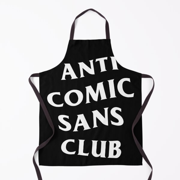 Item preview, Anti Comic Sans Club - White designed and sold by GinHans.