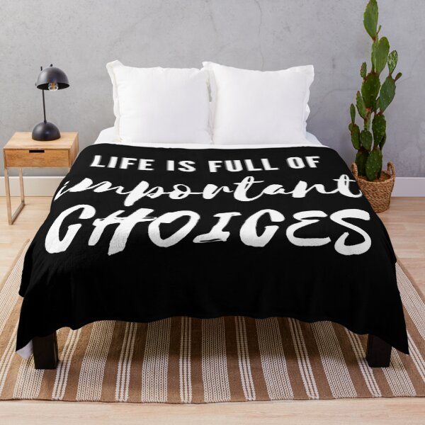 Item preview, Life Is Full of Important Choices designed and sold by Ndigwan.