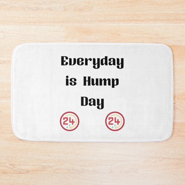 Item preview, Everyday is Hump Day, designed and sold by piskwi.