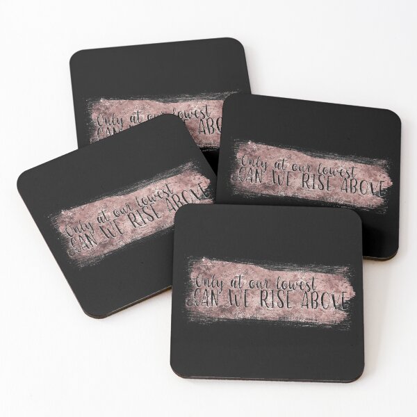 Item preview, Only at our Lowest can we Rise Above designed and sold by Theatre Thoughts.