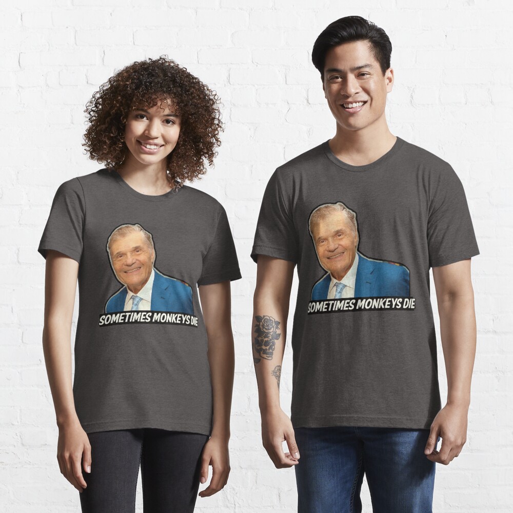 Fred Willard “Sometimes Monkeys Die” Essential T-Shirt