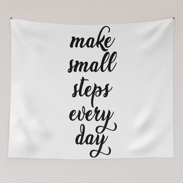 Item preview, Make Small Steps Every Day Quote Art Design Inspi designed and sold by vividpixelusa.