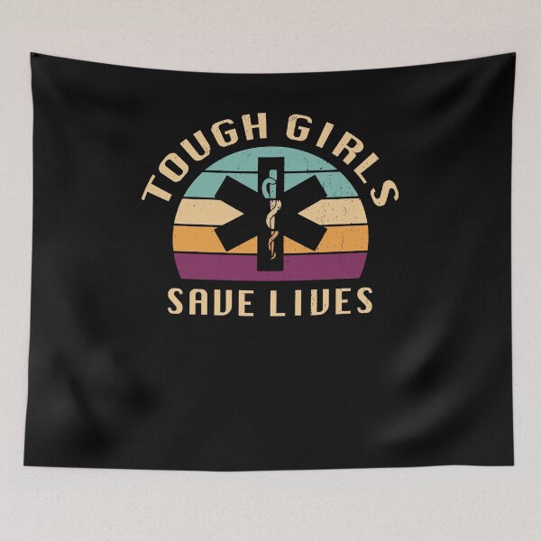 Item preview, Emt Nurse Tough Girls Save Lives Funny Gift  designed and sold by majidkacm.