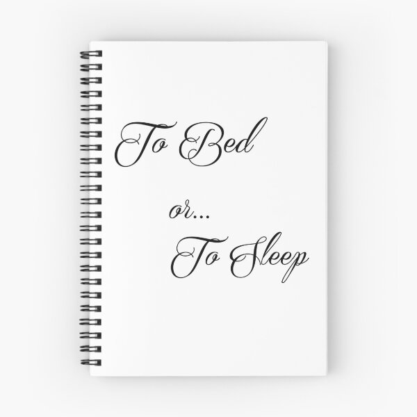 Item preview, To Bed Or To Sleep designed and sold by deangirl1358.