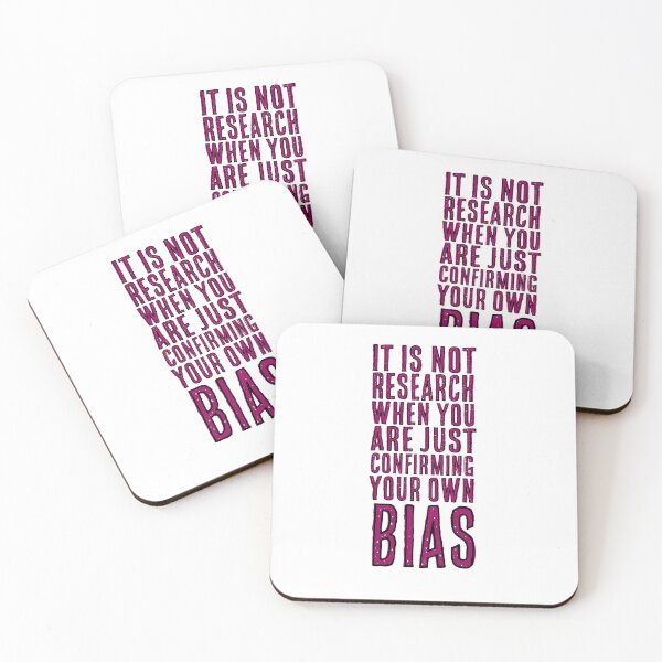 Item preview, Research vs Confirmation Bias designed and sold by Lupe-and-Pono.