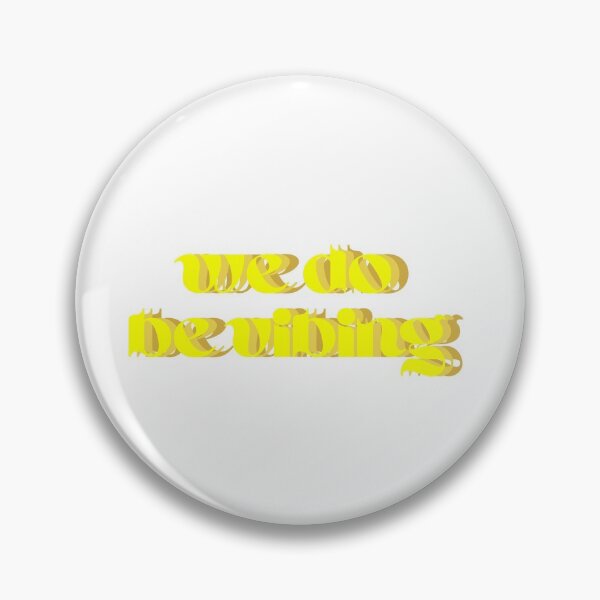 Item preview, We Do Be Vibing designed and sold by RueBennet.
