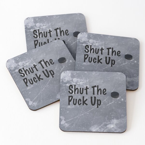 Item preview, Shut the puck up designed and sold by StevenRalserPhoto.