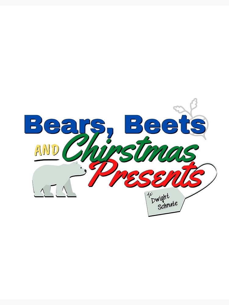 "Bears Beets Christmas Presents The Office Quote" Poster for Sale by