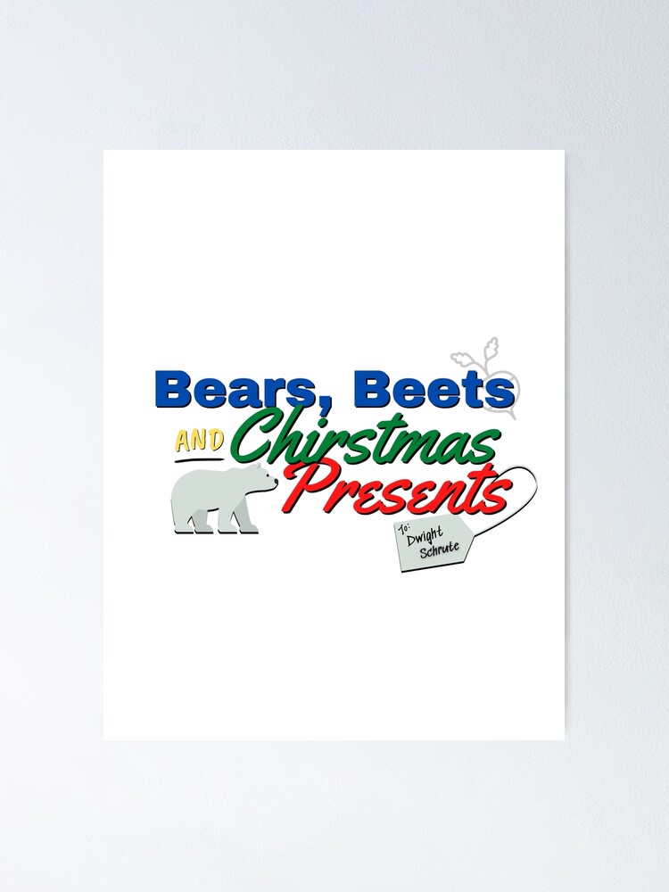 "Bears Beets Christmas Presents The Office Quote" Poster for Sale by