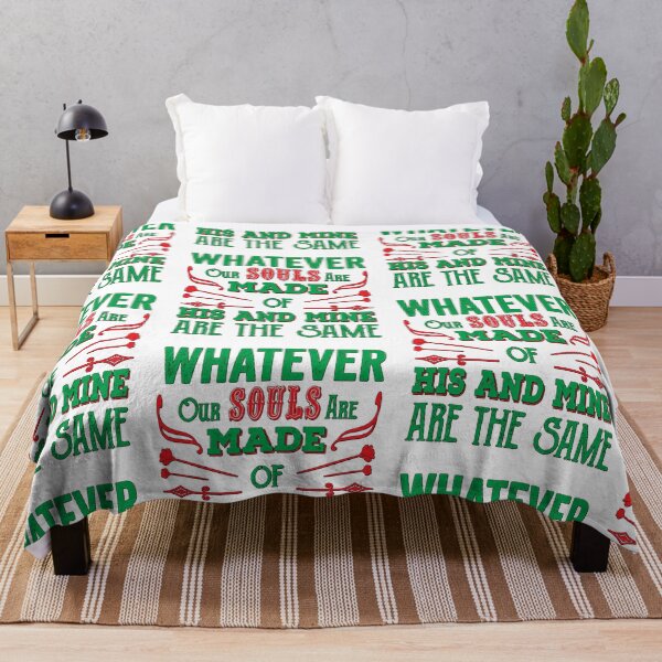 Item preview, Whatever Our Souls Are Made Of His And Mine Are The Same, Funny T-Shirt Quotes Novelty Mom Gift, Gift Idea for Anniversary, Wedding, Graduation, Thanksgiving, Christmas & New Year's Day. designed and sold by KHRO.
