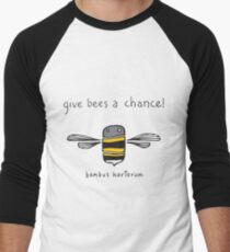 Give bees a chance! Men's Baseball ¾ T-Shirt