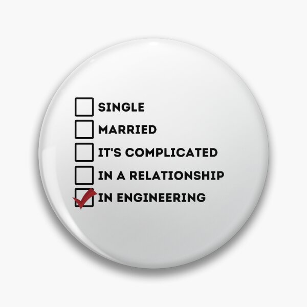 Item preview, Understanding Engineers Relationship Status designed and sold by ImperialBaron.