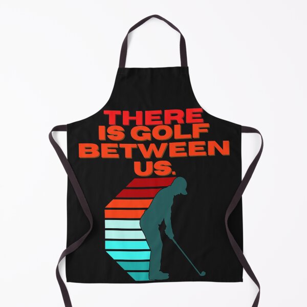 Item preview, THERE IS GOLF BETWEEN US. designed and sold by MLTS777.