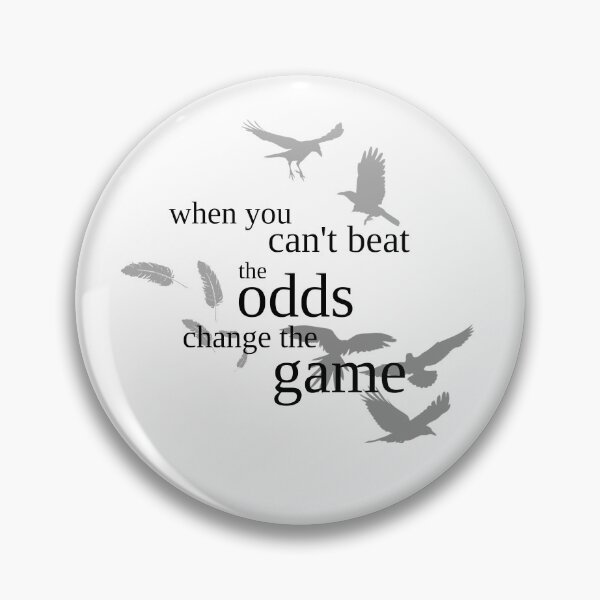 Item preview, When you cant beat the odds change the game designed and sold by 1ive.
