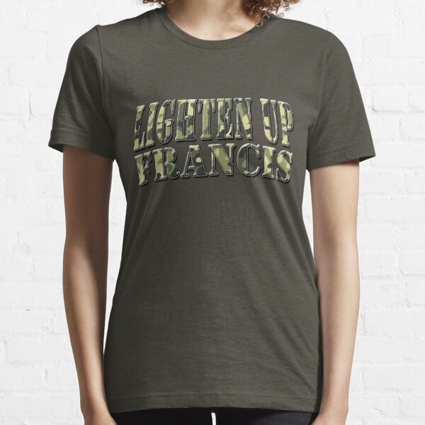 LIGHTEN UP FRANCIS - green camo Essential T-Shirt