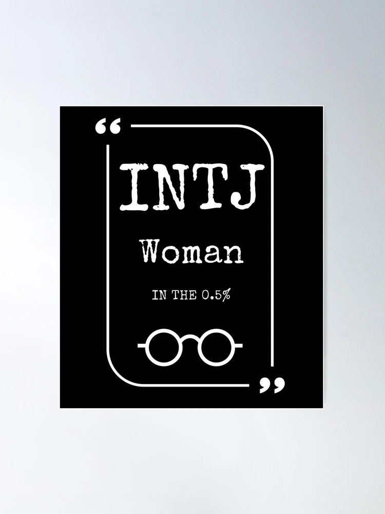 INTJ MBTI quote' Poster, picture, metal print, paint by CiniArt