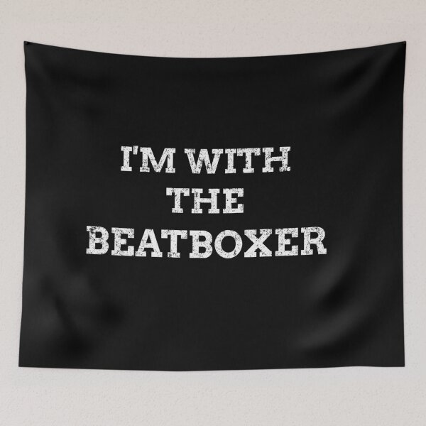 Item preview, I'm With The Beatboxer designed and sold by joabaj.
