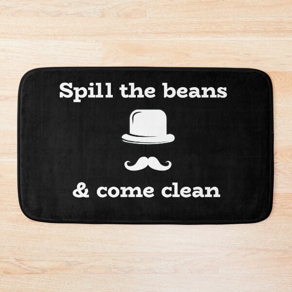 Item preview, Spill The Beans & Come Clean designed and sold by PrintBrint.